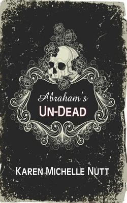 Abraham's Un-Dead