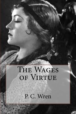 The Wages of Virtue