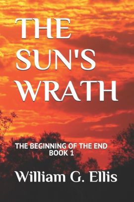 THE SUN'S WRATH