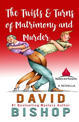 The Twists & Turns of Matrimony and Murder