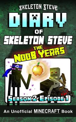 Diary of Minecraft Skeleton Steve the Noob Years - Season 2 Episode 1