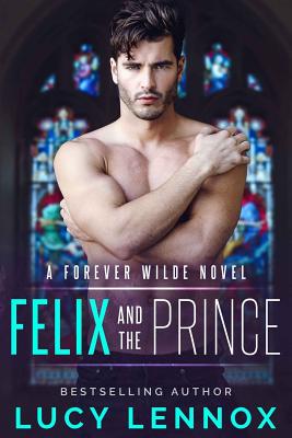 Felix and the Prince