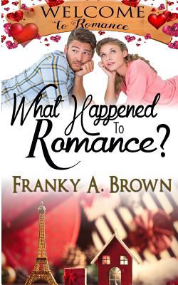 What Happened to Romance?