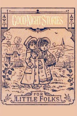 Good-Night Stories for little Folks