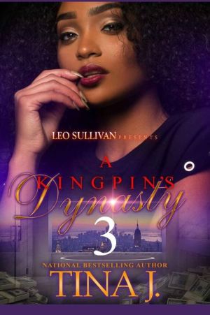 A Kingpin's Dynasty 3