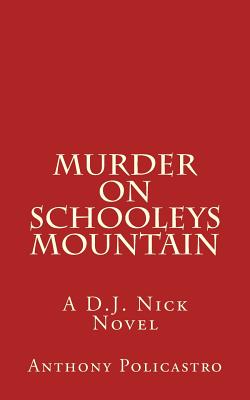 Murder on Schooleys Mountain