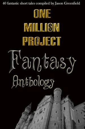 One Million Project Fantasy Anthology