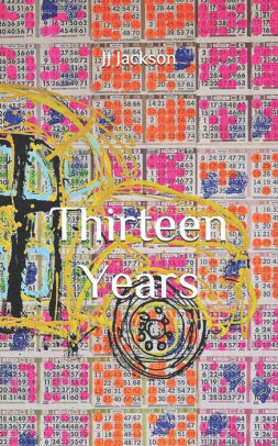 Thirteen Years