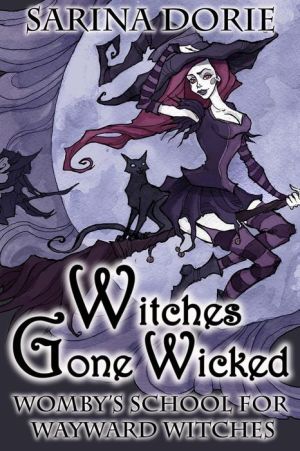 Witches Gone Wicked