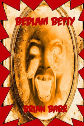 Bedlam Betty