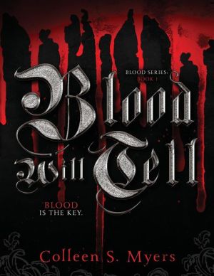 Blood Will Tell