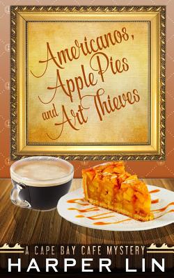 Americanos, Apple Pies, and Art Thieves