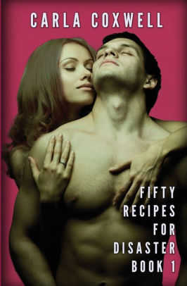 Fifty Recipes For Disaster