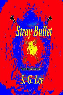 Stray Bullet