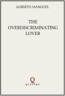 The Overdiscriminating Lover