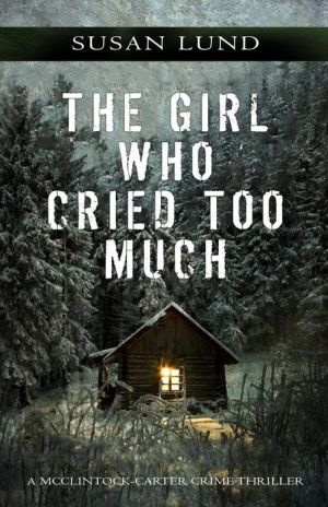 The Girl Who Cried Too Much