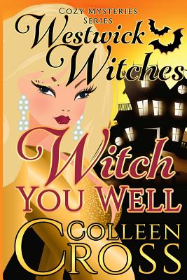 Witch You Well