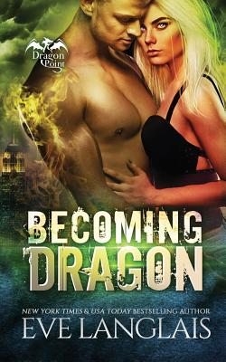 Becoming Dragon