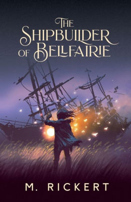 The Shipbuilder of Bellfairie