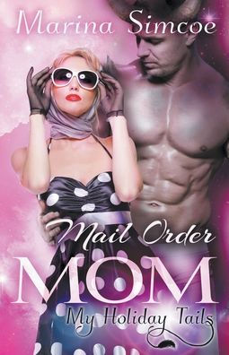 Mail Order Mom