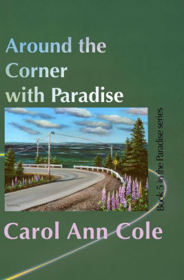 Around the Corner with Paradise