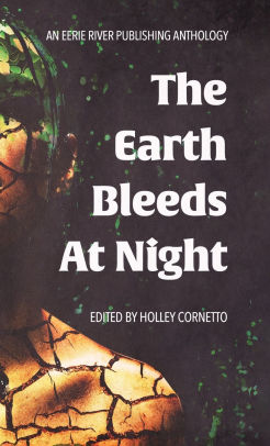 The Earth Bleeds At Night