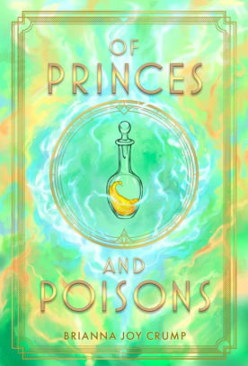 Of Princes and Poisons