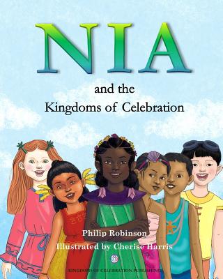 Nia and the Kingdoms of Celebration