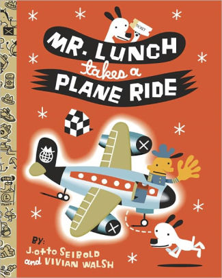 Mr. Lunch Takes a Plane Ride