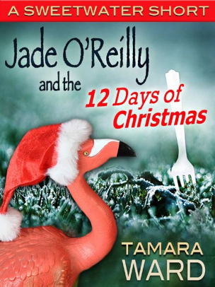 Jade O'Reilly and the 12 Days of Christmas