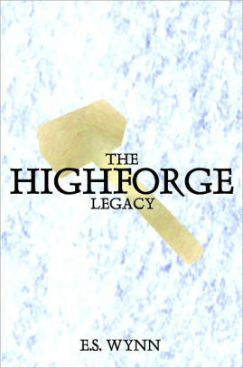 The Highforge Legacy