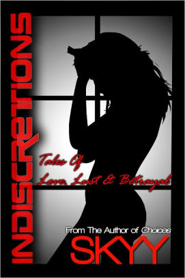 Indiscretions- Tales of Love, Lust and Betrayal