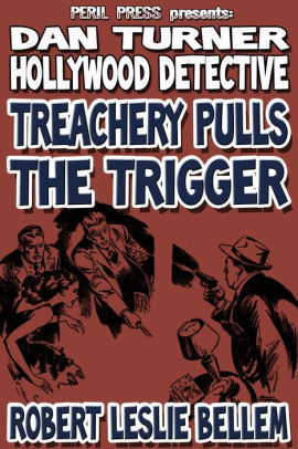 Treachery Pulls the Trigger