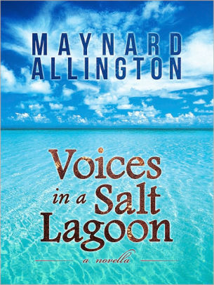 VOICES IN A SALT LAGOON