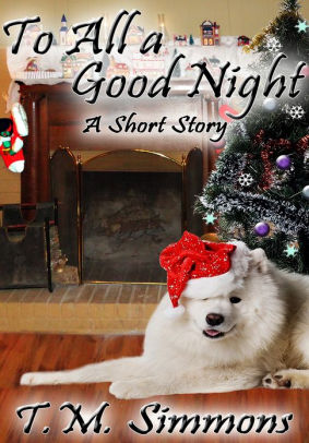 To All a Good Night, a Short Story