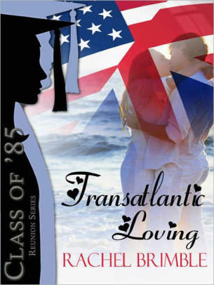 Transatlantic Loving