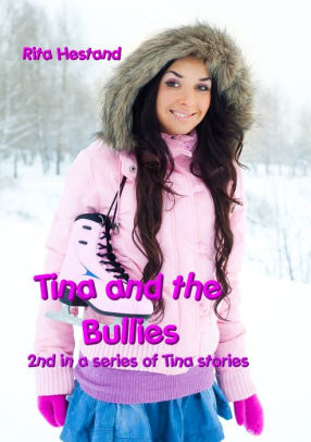 Tina and the Bullies