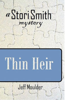 Thin Heir a Stori Smith Mystery