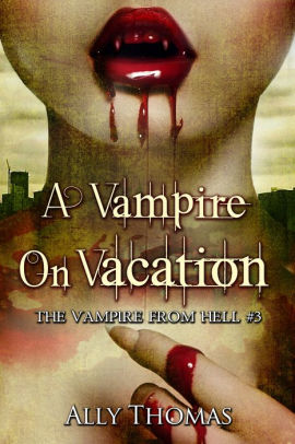 A Vampire On Vacation