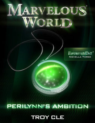 Marvelous World: Perilynn's Ambition