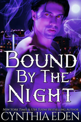 Bound By The Night