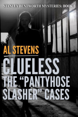 Clueless: The "Pantyhose Slasher" Cases