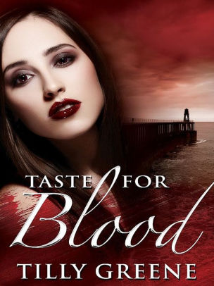 Taste for Blood