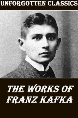 The Works of Franz Kafka