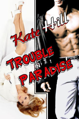 Trouble in Paradise