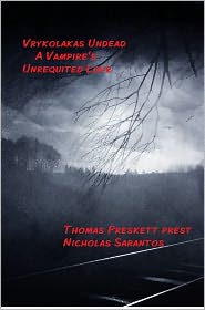 Vrykolakas Undead: A Vampire's Unrequited Love