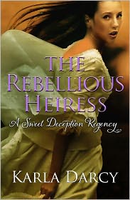 The Rebellious Heiress