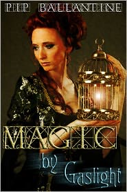 Magic by Gaslight