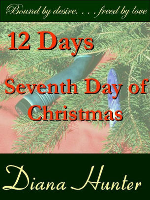 12 Days; the Seventh Day of Christmas