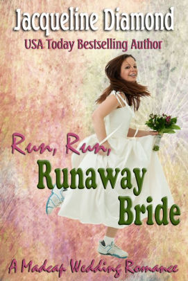 Run, Run, Runaway Bride